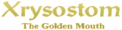 Xrysostom: Click here for pronunciation